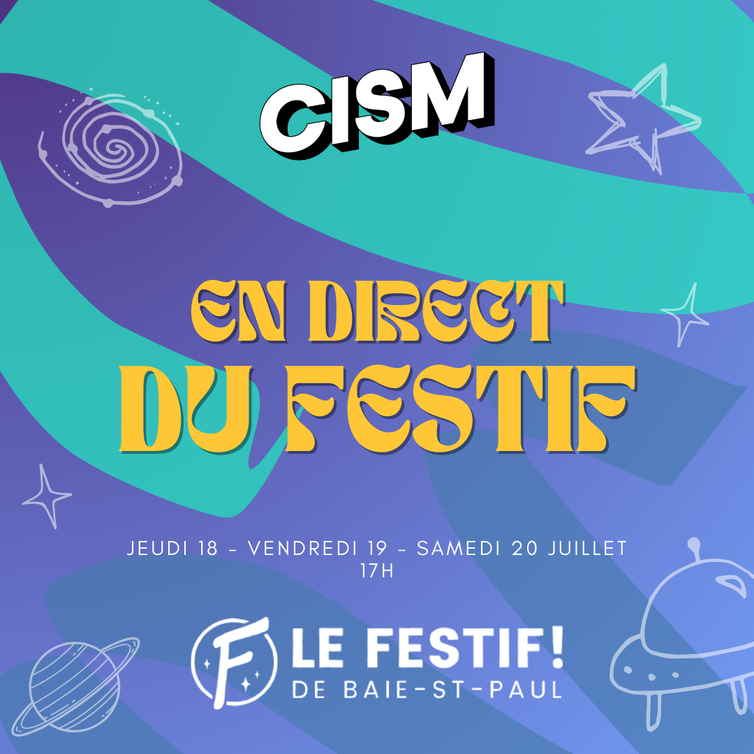 CISM-en-direct-du-Festif-2024